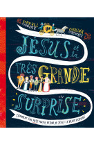 Jésus et la très grande surprise