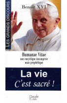 La vie c'est sacré ! humanae vitae une encyclique incomprise mais prophétique