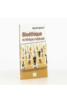 Bioéthique et éthique médicale