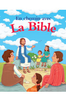 En chemin avec la bible