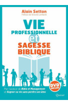 Vie professionnelle et sagesse biblique  (livre + dvd)