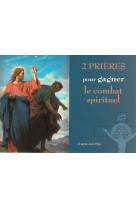 2 prières pour gagner le combat spirituel