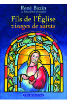 Fils de l'église, visages de saints