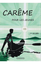 Carême pour les jeunes (nouvelle édition)