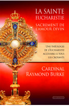 La sainte eucharistie, sacrement de l'amour