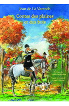 Contes des plaines et des bois