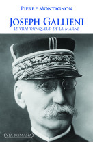 Joseph gallieni, le vrai vainqueur de la marne