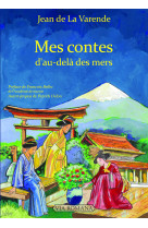 Mes contes d'au-delà des mers