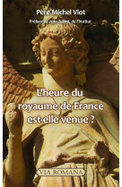 L'heure du royaume de france est-elle venue ?