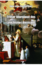 Trésor liturgique des catéchismes diocésains