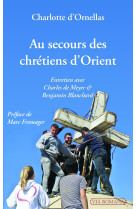 Au secours des chrétiens d'orient : entretien avec charles de meyer et benjamin blanchard