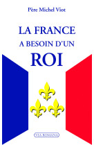 La france a besoin d'un roi