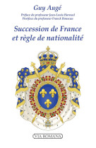 Succession de france et règle de nationalité