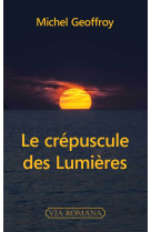 Le crépuscule des lumières