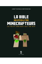 La bible non officielle pour minecrafteurs