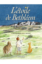 Calendrier de l'avent - l'étoile de bethléem