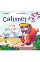 Calumet et la pièce d'or