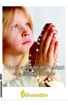 L'éveil spirituel de l'enfant et la liturgie familiale