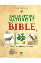 Une histoire naturelle de la bible