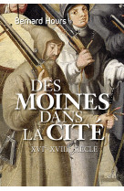 Des moines dans la cité