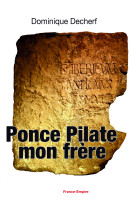 Ponce pilate mon frère