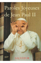 Paroles joyeuses de jean paul ii