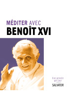 Méditer chaque jour avec benoît xvi