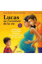 Lucas ou l'aventure de la vie