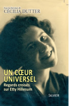 Un coeur universel, regards croisés sur etty hillesum