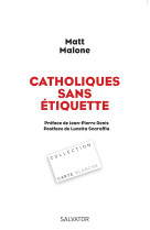 Catholiques sans étiquette