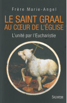 Le saint-graal au coeur de l'église