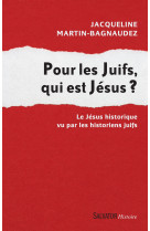 Pour les juifs, qui est jésus ?