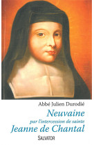 Neuvaine par l'intercession de sainte jeanne de chantal