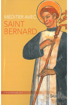 Méditer avec saint bernard