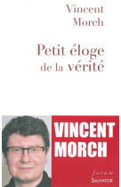 Petit éloge de la vérité