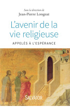 L'avenir de la vie religieuse