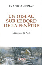 Un oiseau sur le bord de la fenêtre