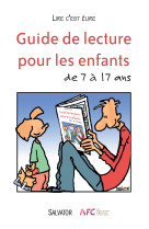 Guide de lecture pour les enfants de 7 à 17 ans