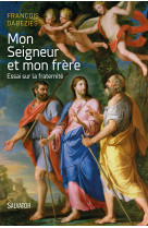 Mon seigneur et mon frère