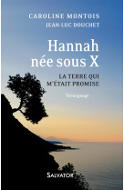 Hannah, née sous x