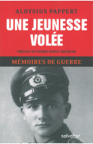 1. une jeunesse volée, mémoires de guerre t1