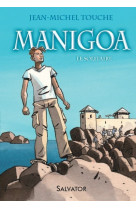 Manigoa tome 1 le solitaire