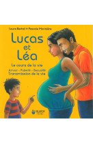 Lucas et léa, le cours de la vie (nvelle éd.)