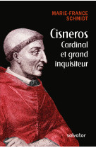 Cisneros, cardinal et grand inquisiteur