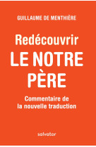 Redécouvrir le notre père