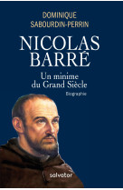 Nicolas barré, un minime au grand siècle