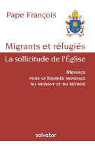 Migrants et réfugiés, la sollicitude de l'eglise