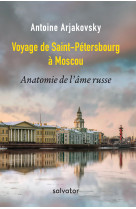 Voyage de saint-pétersbourg à moscou