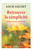 Retrouver la simplicité