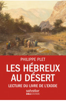 Les hébreux au désert